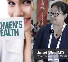 Janet Wei, MD, Erika J. Glazer Chair in Women’s Cardiovascular Research, Education and Innovation at the Smidt Heart Institute at Cedars-Sinai Hospital, explains the key differences between men and women in cardiovascular disease presentations and disease progression. She said heart disease its the number one cause of death in women and the guidelines cannot be a one size fits all document lumping men and women together, they really need to separate out specific details for women. 