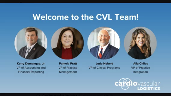 Cardiovascular Logistics (CVL), a private equity-backed cardiovascular platform with a roster of more than 150 cardiologist partners, has announced four new additions to its leadership team. 